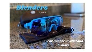 Blenders Eyewear Review - Sunglasses for Running, Cycling And sports