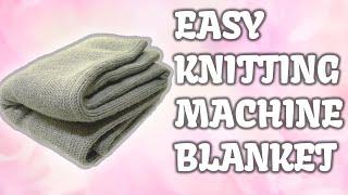 EASY Knitting Machine BLANKET! Circular Knitting Machine (Addi or Sentro) SOLID COLOR blanket.