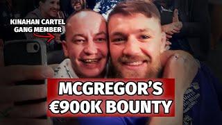 When The Kinahan Cartel Wanted Conor McGregor Dead  |  Ireland Gang Crime Story