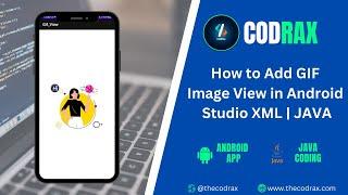 How to Add GIF Image view in Android Studio JAVA & XML | Source Code | Codrax