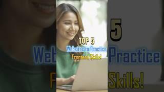 Top Websites to Practice Frontend Skills!