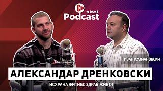 Здраво слабеење преку факти - Едно тело, илјада избори | Александар Дренковски | Sitel Podcast 084