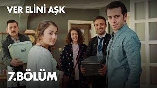 Ver Elini Aşk 7. Bölüm - Full Bölüm