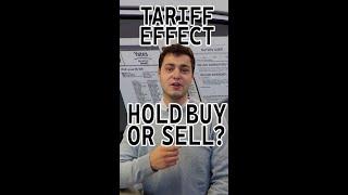 Tariffs Drive Demand: Buy Sell or Hold?