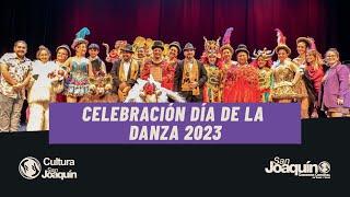 Celebración Día De La Danza 2023 - Teatro Y Centro Cultural San Joaquín