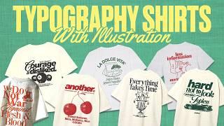 How To Design Typography T-Shirts With Simple Illustrations