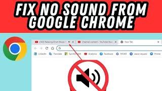 How To Fix No Sound From Google Chrome (2024)  | Easy Step-by-Step Guide