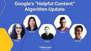 Google’s Helpful Content Update: Aleyda Solis, Cindy Krum, Ethan Smith, Kevin Indig, & Bernard Huang