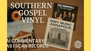 Scanning Rare Southern Gospel Vinyl Records with Live AI Commentary