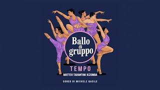 "TEMPO By Matteo Tarantino Kizomba" Choreo By Michele Basile/bBallo di Gruppo 2024