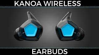 KANOA: True Wireless Bluetooth Earbuds - Get Ready for iPhone 7