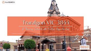 Suburb Profile: Traralgon VIC - A Thriving Suburb with Endless Opportunities