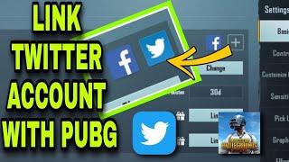 How To Link Pubg With Twitter Account 2024- Link Twitter Id With Pubg Mobile New Update