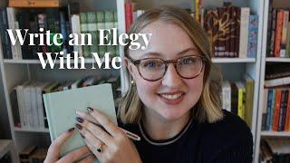 Write Poetry With Me #13: An Elegy for the Dead