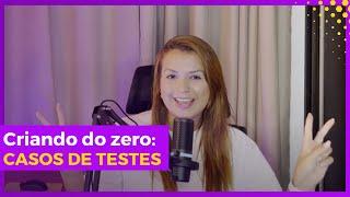 CRIANDO TESTES DE SOFTWARE DO ZERO