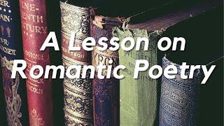 Love, Nature, and Imagination: Understanding the Themes of Romantic Poetry in English Literature