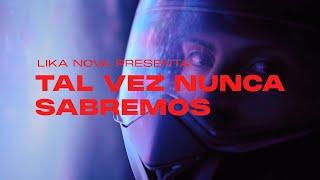 Lika Nova - Tal vez nunca sabremos (Lyric Video)