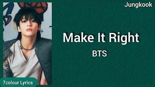 Make It Right - BTS (ft. Lauv ) Easy Lyrics