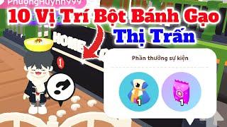 10 Vị Trí Bột Bánh Gạo ở Thị Trấn Play Together