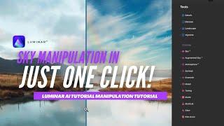 Luminar AI tutorial - How to replace sky in one click | Skylum Luminar AI