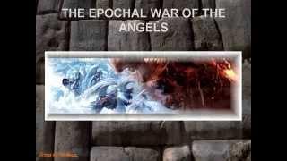 Vision of the Ancient Wall part 1 EPOCHAL WAR OF THE ANGELS