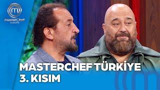 MasterChef Türkiye 3. Kısım | 23.09.2024 @masterchefturkiye