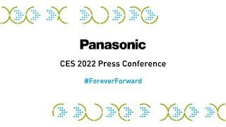 Panasonic CES 2022 Press Conference