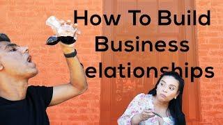 Strong Business Relationships: Top Tips For Networking