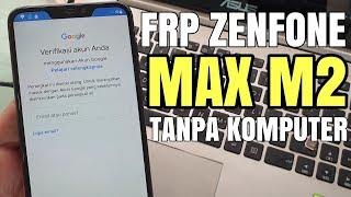 Bypass Frp Zenfone Max M2 Lupa Account Google Tanpa Pc