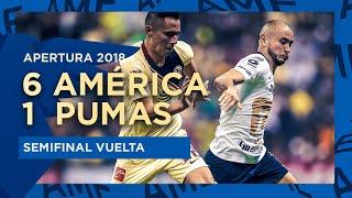 América 6 vs 1 Pumas | Semifinal Vuelta - Apertura 2018