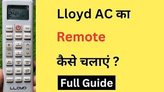 Lloyd AC Ka Remote Kaise Chalaye | How To Use Lloyd AC Remote | Lloyd AC Remote Guide In Hindi