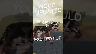 Upcoming WCUE Updates to look out for! :D