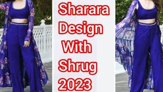 Latest Sharara Design With Shrug /Trendy Design/Shivani Trend Fashion 