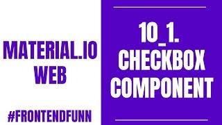 Material.io Web Components Tutorial - 10_1. Checkbox Component - #frontendfunn