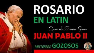 Rosario en Latín con el Papa San Juan Pablo II  Misterios Gozosos (Gaudii)