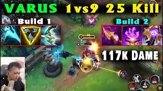 Varus Wild Rift | Lose ~10k gold and ~20 kill still 1vs9 carry game with 117k Damage in New Season