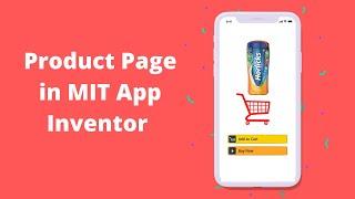 How To Make Product Page in MIT App Inventor 2 | Shopping Site Design