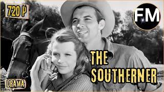 The Southerner (1945) | Jean Renoir| Zachary Scott | Betty Field | Oscar Nominated Movie