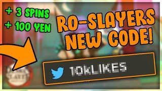 [Ro-Slayers] - New CODE That Gives 3 SPINS + 100 YEN! | Roblox: Ro-Slayers