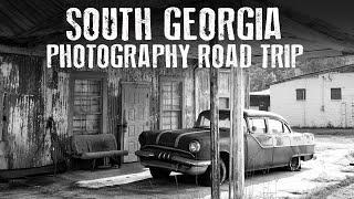 South Georgia Photography Road Trip - Abandoned Places and More