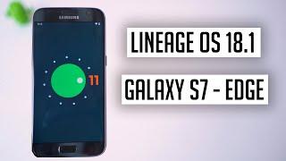 Lineage OS 18.1 ROM for Samsung Galaxy  S7 | S7 Edge | Android 11 (4K)