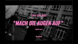 [FREE] CIVO x MONTEZ TYPE BEAT "MACH DIE AUGEN AUF" (prod. BeatzbyJB)