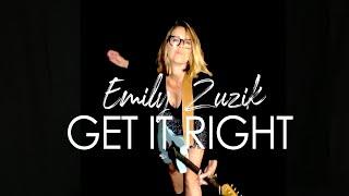 Get It Right - Emily Zuzik Official Music Video