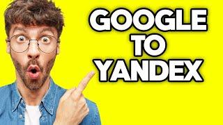 How To Change Google To Yandex in Chrome (2023)