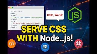 89. How to Serve CSS Files with Node.js | Simple Web Server Tutorial