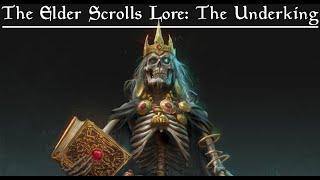 The Elder Scrolls Lore: The Underking