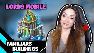 Lords Mobile : Familiars Buildings