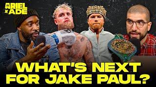 Is Canelo Alvarez really next for Jake Paul?! | Ariel x Ade