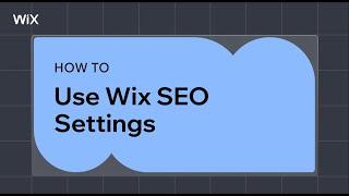 How to Use Wix SEO Settings | Wix SEO