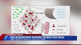 VCU researchers working on new face mask to prevent COVID spread and kill germs